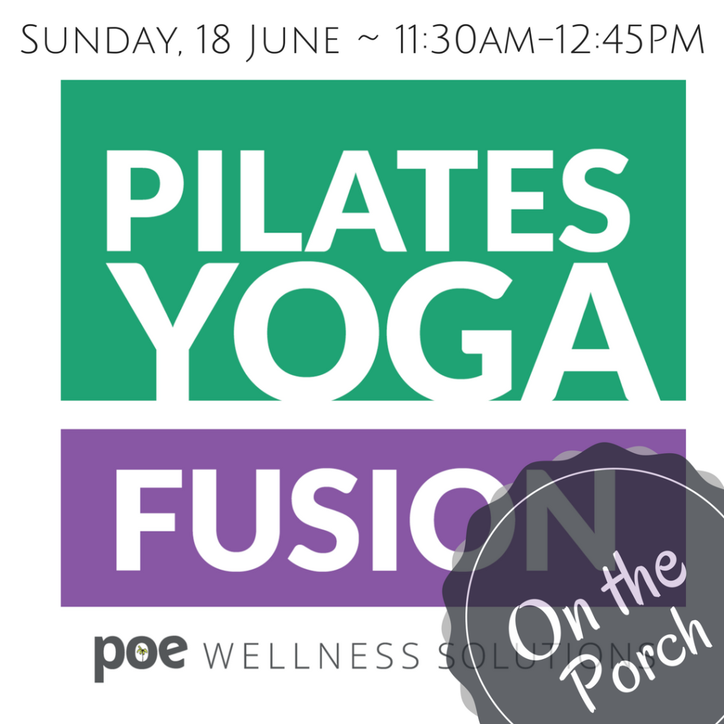 Pilates Yoga Fusion on the porch provided by Poe Wellness Solutions